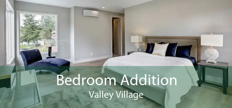 Bedroom Addition Valley Village