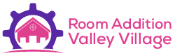 room addition expert in Valley Village